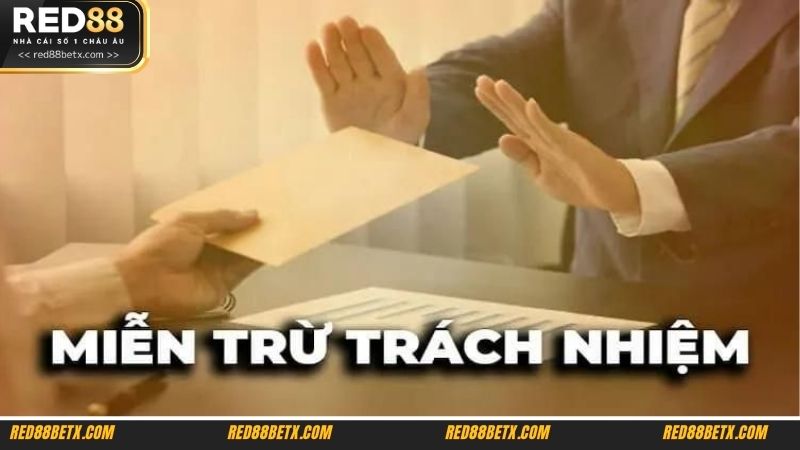 Chính sách miễn trừ trách nhiệm tại RED88 giúp bảo vệ quyền lợi chung của nhà cái